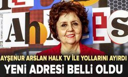 Ayşenur Arslan Halk TV ile yollarını ayırdı Yeni adresi belli oldu