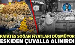 Bursa'da patates ve soğan artık "ucuz" değil: Çuvalla alınan ürünler kiloyla alınır oldu