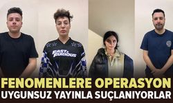 Fenomenlere yönelik operasyon: 10 şüpheli gözaltına alındı