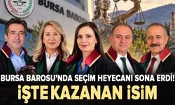 Bursa Barosu seçimleri tamamlandı! İşte sıralama