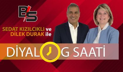 Sedat Kızılcıklı ve Dilek Durak ile Diyalog Saati