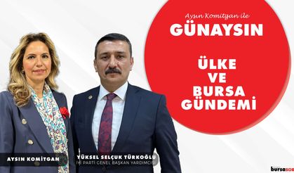 Aysın Komitgan ile Günaysın | Yüksel Selçuk Türkoğlu - İYİ Parti Genel Başkan Yardımcısı