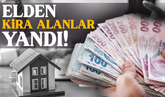 Elden kira alanlara 20 milyon lira ceza gelebilir!