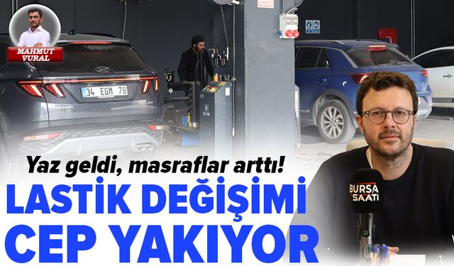Lastik almak bir yana değiştirmekte pahalı! Uzmanından uyarılar geldi