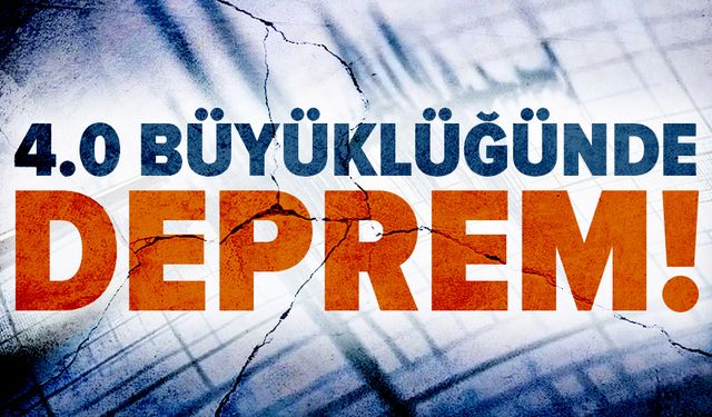 Balıkesir'de 4.0 büyüklüğünde deprem