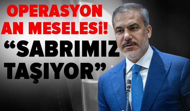 Bakan Fidan: YPG oyun bozan durumunda