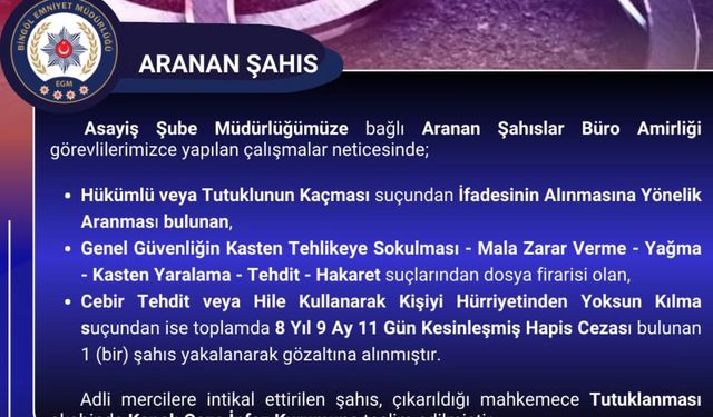 Bingöl’de 8 yıl kesinleşmiş hapis cezası bulunan zanlı yakalandı