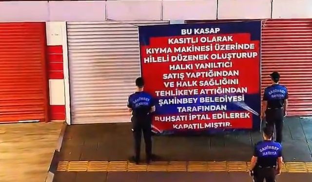 Kasapta şok olay: Fark edildiği gibi ruhsatı iptal edildi