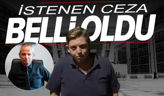 Cumhuriyet Savcısı Kayhan'ın zanlısına istenen ceza belli oldu