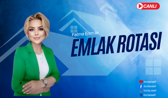 Fatma Erim ile Emlak Rotası'nın konuğu Özkan Aydemir
