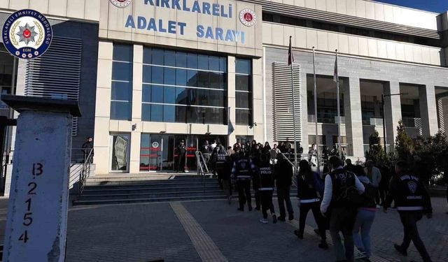 Kırklareli’nde Daltonlar operasyonu: Yakalanan 18 şüpheliden 4’ü tutuklandı