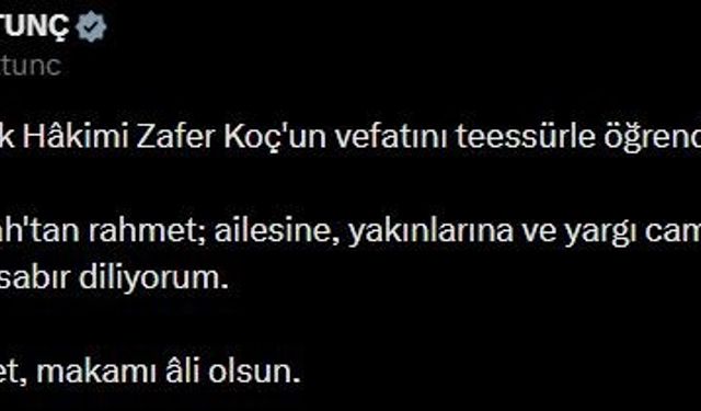 Bakan Tunç'tan Yargıtay Tetkik Hakimi Koç için başsağlığı mesajı