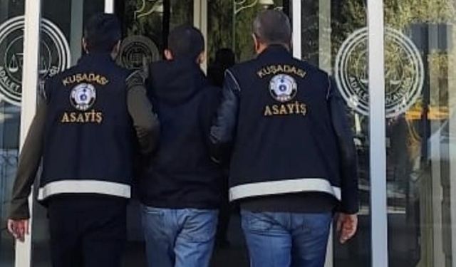 Kuşadası'nda 9 yıl hapisle aranan firari yakalandı