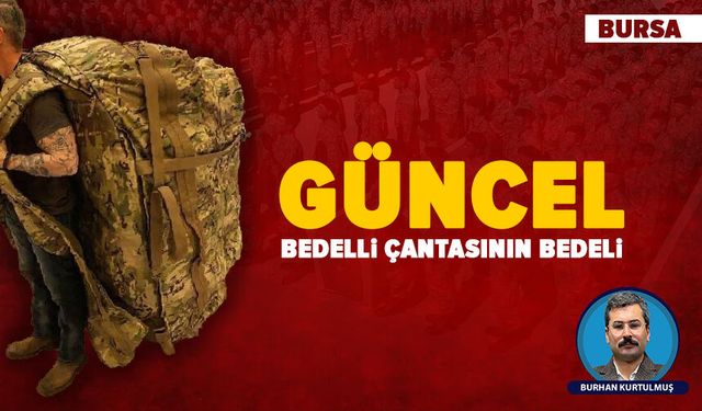 Bedelli çantası Bursa’da kaça doluyor?