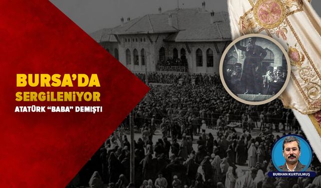 Atatürk'ün Baba dediği Eftim’in giysisi Bursa’da sergileniyor