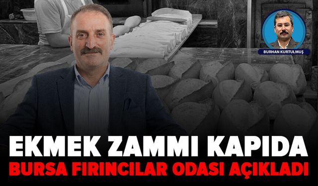 Bursa’da ekmek zammı kapıda: Gözler yarınki kritik toplantıda