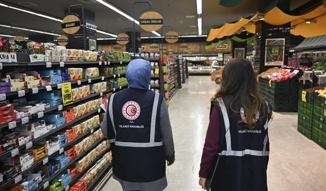 Ticaret Bakanlığından zincir marketlere fiyat incelemesi