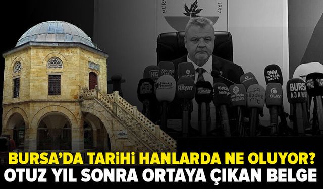 Bursa’da tarihi hanlar krizi: Yılların sorunu bugün masada