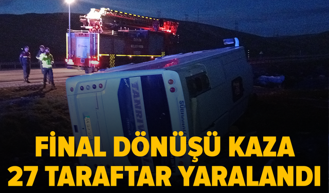 Taraftarları taşıyan midibüs devrildi: 27 yaralı