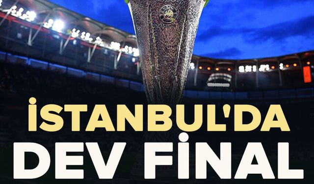 İstanbul'da dev final