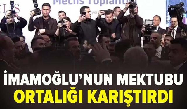İmamoğlu'nun mektubu ortalığı karıştırdı