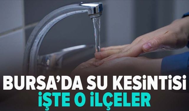 Bursa'da su kesintisi