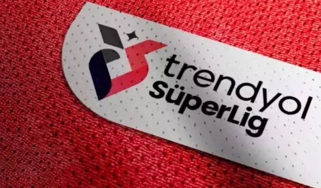 Trendyol Süper Lig'de fikstür Tarihi açıklandı