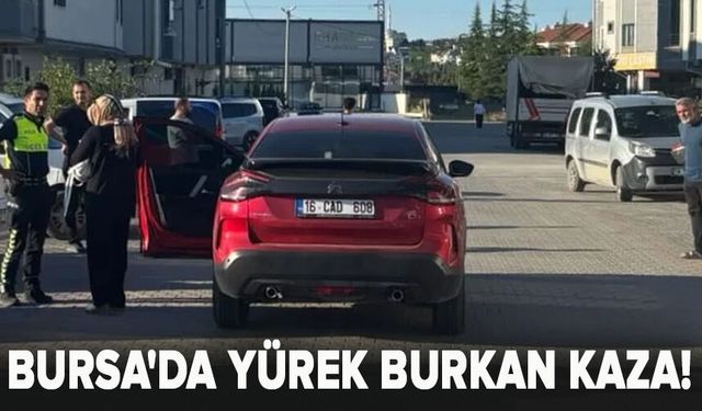 Bursa'da yürek burkan kaza!