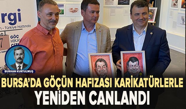 Bursa’da göçün hafızası karikatürlerle yeniden canlandı