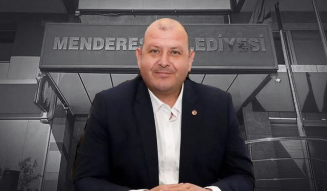 Tutuklanan Menderes Belediye Başkanı İlkay Çiçek görevden uzaklaştırıldı
