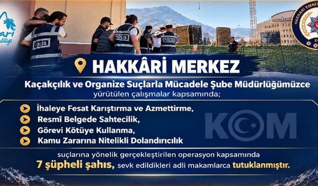 Hakkari'de ihale soruşturması: 7 kişi tutuklandı