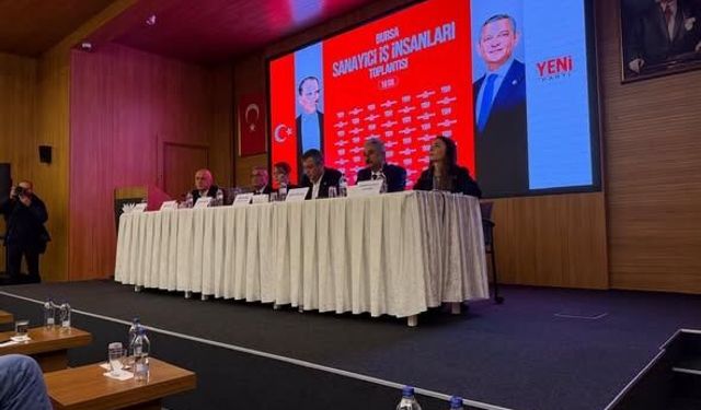Özgür Özel Bursa’da iş insanlarıyla buluştu
