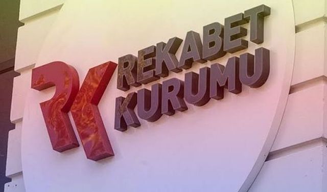 Rekabet Kurumu açıkladı: 10 şirket hakkında soruşturma
