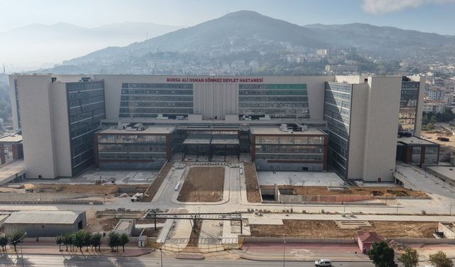 Bursa Ali Osman Sönmez Devlet Hastanesi hasta kabulüne başladı: 3 branş için dikkat çeken ayrıntı