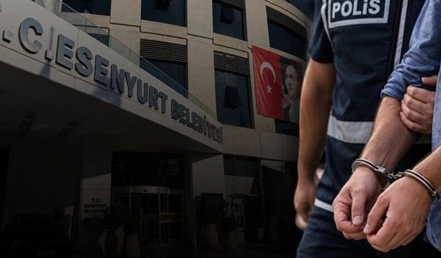 Esenyurt Belediyesi’nde soruşturma: Başkan yardımcısı tutuklandı