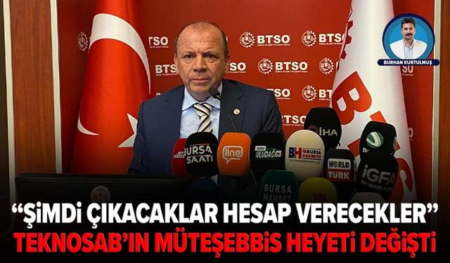 “Şimdi çıkacaklar hesap verecekler”: TEKNOSAB’ın müteşebbis heyeti değişti