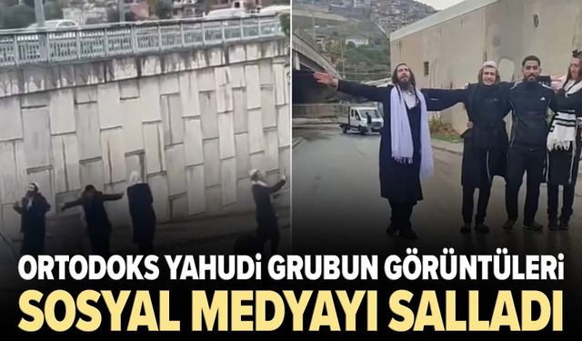 Ortodoks Yahudi grubun görüntüleri sosyal medyayı salladı