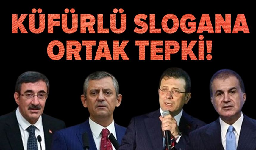 Cumhurbaşkanı Erdoğan ve ailesine küfürlü slogana ortak tepki