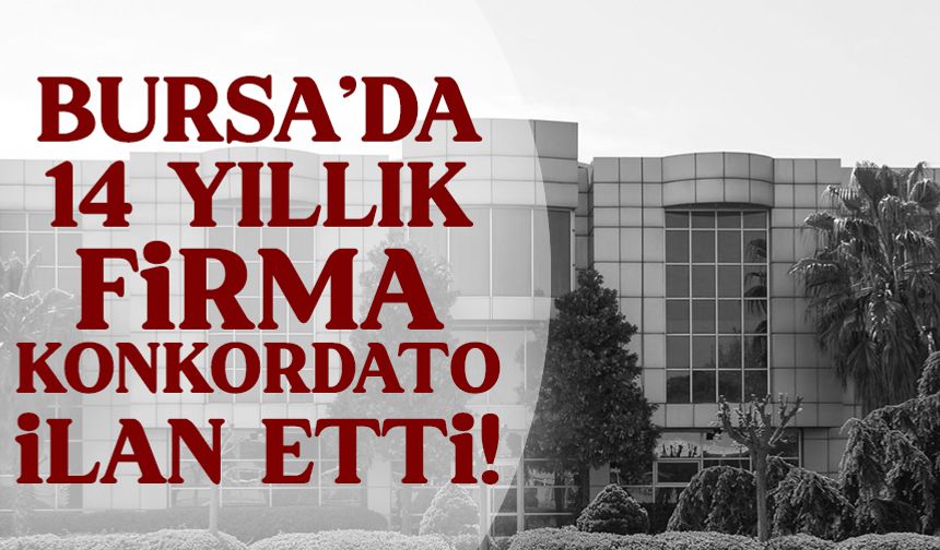 Bursa'da 14 yıllık tekstil firması konkordato ilan etti!