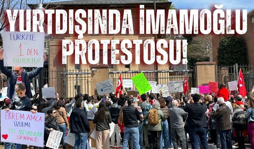 Washington'da Türk Konsolosluğu önünde İmamoğlu protestosu!