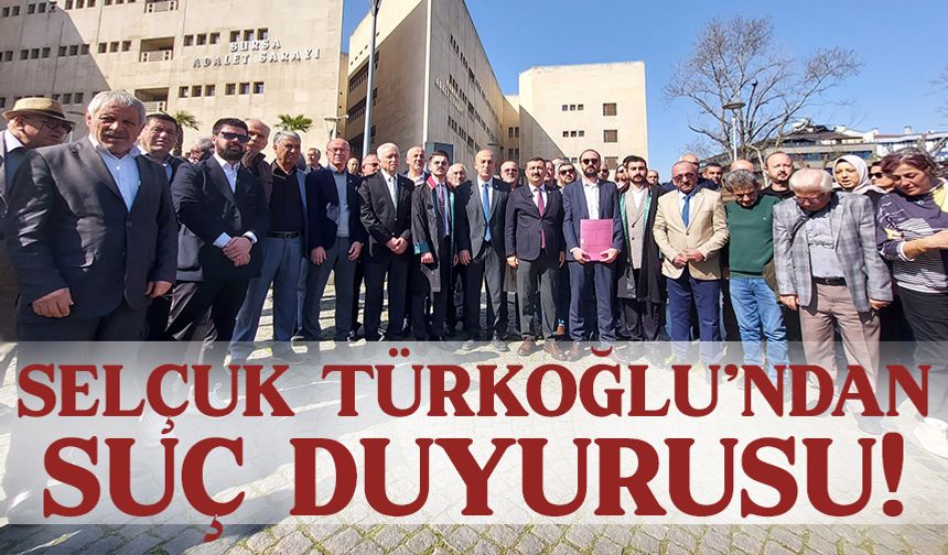 İYİ Parti Bursa Milletvekili Türkoğlu suç duyurusunda bulundu