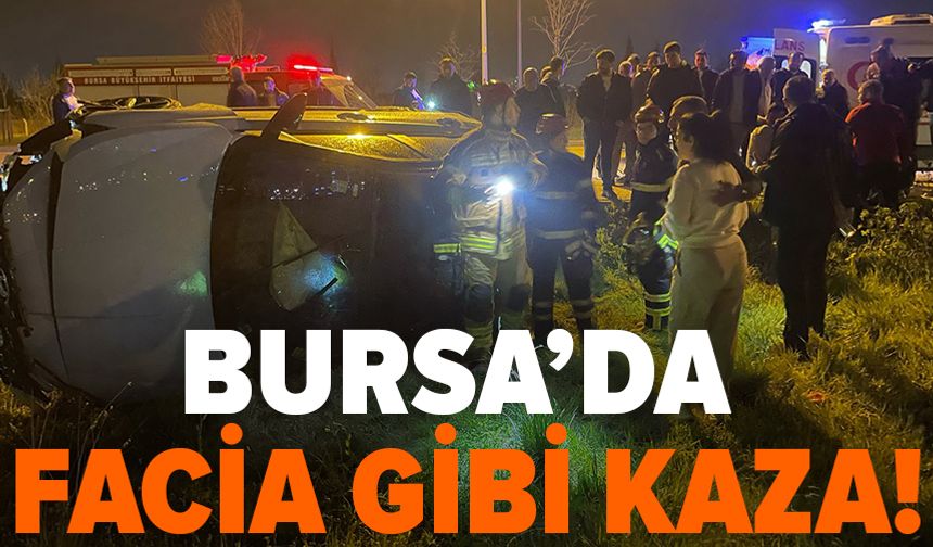 Bursa'da otomobil takla attı! 1'i ağır 2 yaralı