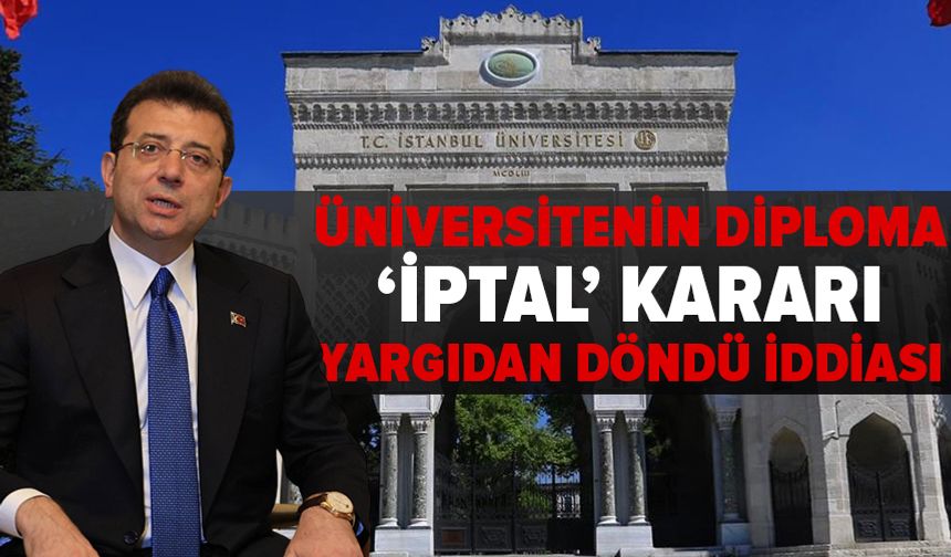 Üniversitenin diploma ‘iptal’ kararı yargıdan döndü iddiası