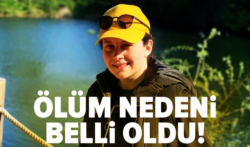 Ece Gürel'in otopsi raporu tamamlandı!