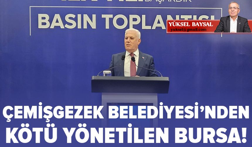 Çemişgezek Belediyesi’nden kötü yönetilen Bursa!