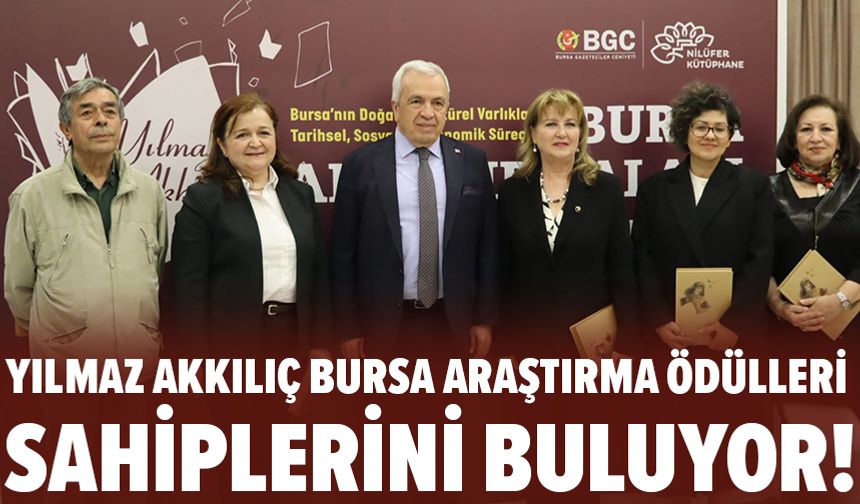Yılmaz Akkılıç Bursa Araştırma Ödülleri sahiplerini buluyor!