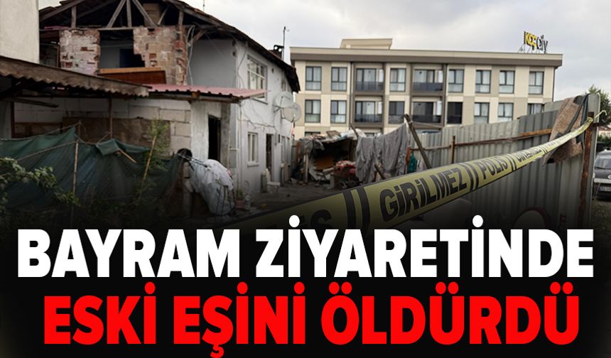 Bayram ziyaretinde eski eşini vurdu