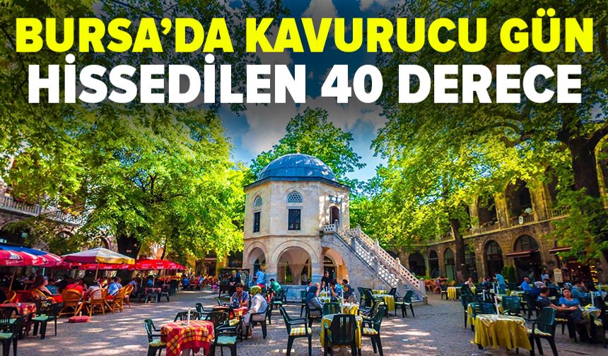 Bursa hava durumu: Bugün hava nasıl olacak? (09 Temmuz 2025)