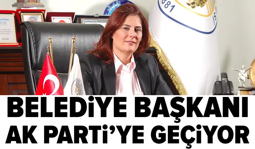Aydın Büyükşehir Belediye Başkanı Özlem Çerçioğlu AK Parti'ye geçiyor