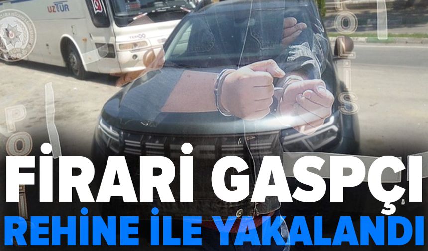 Bursa’da gasp firarisi yakalandı